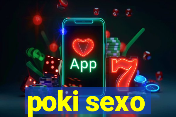 poki sexo